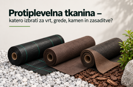 Protiplevelna tkanina – katero izbrati za vrt, grede, kamen in zasaditve?